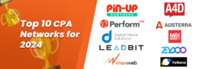 KJ Rocker's Choices: Top 10 CPA Networks in 2024